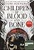 Children of Blood and Bone