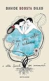 C'era una volta il silenzio by Davide Boosta Dileo