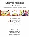 The Lifestyle Medicine Handbook by Beth Frates