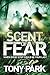 Scent of Fear by Park Tony