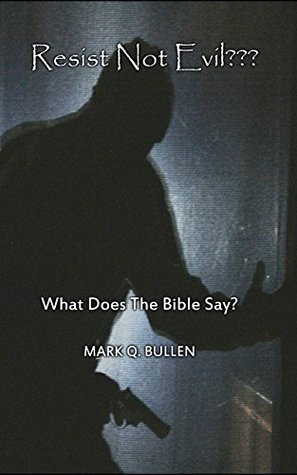 Resist Not Evil??? (Kindle Edition)