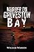 Murder on Galveston Bay