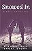 Snowed In: A Christmas Erot...