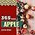 Apple Recipes 365: Enjoy 36...