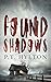 Found Shadows