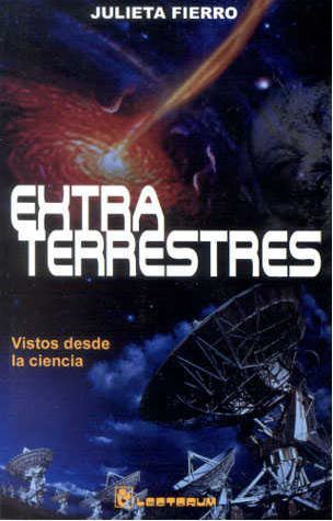 Extraterrestres: Vistos desde la ciencia