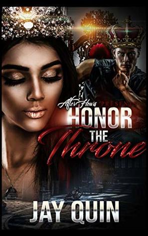 Honor The Throne (Kindle Edition)