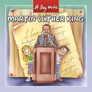 A Day with: Martin Luther King - Vol. 85 (Great Personalities)