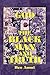 God the Black Man and Truth by Ben Ammi