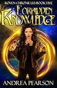 Forbidden Knowledge: An Urban Fantasy with Elemental Magic