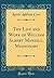 The Life and Work of William Albert Mansell, Missionary by Lewis Addison Core