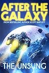 The Unsung (After the Galaxy #1) The Unsung (After the Galaxy #1)