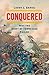 Conquered: Why the Army of Tennessee Failed (Civil War America)