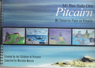Mi bas side orn Pitcairn / My favourite place on Pitcairn