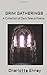 GRIM GATHERINGS: A Collecti...