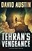 Tehran's Vengeance (Joe Mat...
