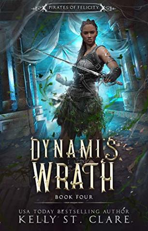 Dynami's Wrath (Pirates of Felicity #4)