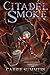 Citadel of Smoke (Stonehave...