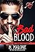 Bad Blood (Left at the Altar #5) by M. Malone