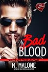 Bad Blood by M. Malone