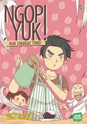 Ngopi Yuk! Biar Semangat Terus! (Paperback)