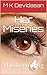 Her Miseries: The beginning