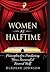 Women at Halftime: Principles for Producing Your Successful Second Half
