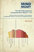 MIND MGMT Omnibus Part 1: The Mind Management Comprehensive Report 1 of 3
