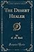 The Desert Healer (Classic Reprint)