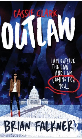 Cassie Clark: Outlaw (Paperback)