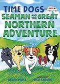 Seaman and the Great Northern Adventure