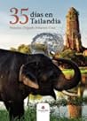 35 días en Tailandia by Francisco Delgado-Iribarren...