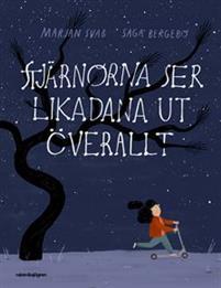 Stjärnorna ser likadana ut överallt (Hardcover)