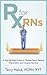 Rx for RNs by Terry Maluk