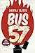 Bus 57 - Eine wahre Geschichte