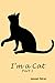 I'm a Cat: Part 1