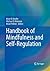 Handbook of Mindfulness and Self-Regulation