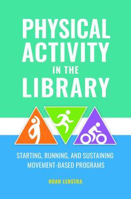 Healthy Living at the Library: Programs for All Ages (Paperback)