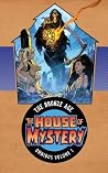 The House of Myst...