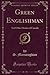 Green Englishman: And Other...