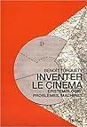 Inventer le ciném...