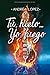 Tú, hielo...Yo, fuego (Spanish Edition)
