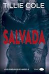 Salvada by Tillie Cole