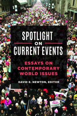 Spotlight on Current Events: Essays on Contemporary World Issues