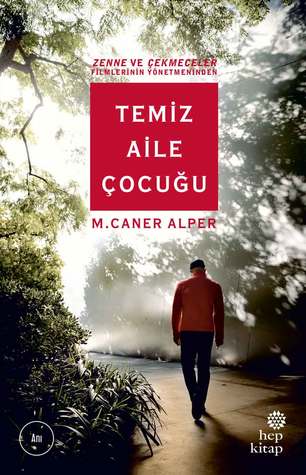 Temiz Aile Çocuğu (Paperback)