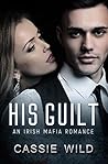 His Guilt (Downing Family Book 6)