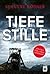 Tiefe Stille (Ein Fall für Lukas Zieringer 1) by Susanne Rößner