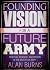 Founding Vision for a Future Army