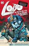 Lobo by Keith Giffen & Alan Grant, Vol. 2