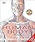 The Human Body Book: An Illustrated Guide to its Structure, Function, and Disorders (DK Human Body Guides)